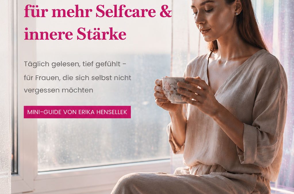 Affirmationen für mehr Selfcare & innere Stärke